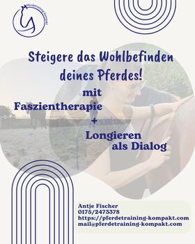 Faszientherapie, Longieren als Dialog, Antje Fischer , Therapy & Treatment, Rabenau