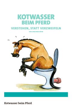 Kotwasser beim Pferd, Corina, Books, Uerkheim