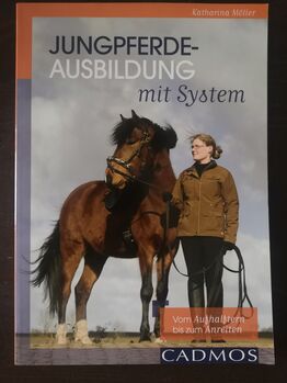 Jungpferde - Ausbildung mit System Katharina Möller, Anna, Bücher, Reinsdorf 