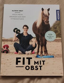 Buch "Fit mit Obst" Pferde und Reiterfitness, Kosmos, Gn, Książki, Illingen