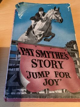 Pat Smythe (1950’s showjumper) hard back book “Jump For Joy”, Ann, Books, Leamington Spa