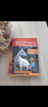 Persönlichkeitstraining mit Pferden, Nicole, Bücher, Ludwigshafen am Rhein