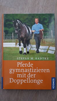 Pferde gymnastizieren mit der Doppellonge, Franziska , Bücher, Merseburg 