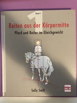 Reiten aus der Körpermitte Band 1 (Sally Swift) Müller Rüschlikon