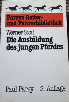 Storl: Die Ausbildung des jungen Pferdes, Verlag Paul Parey, Elke, Books, Langenselbold 