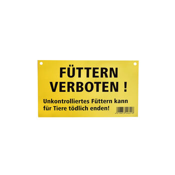 Warnschild - Füttern verboten!