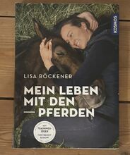 Buch: Mein Leben mit den Pferden von Lisa Röckener Kosmos 