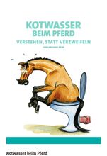Kotwasser beim Pferd
