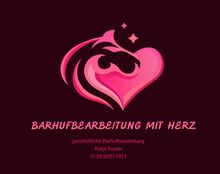 Ganzheitliche Barhufbearbeitung Raum Mosel/Eifel/Lux