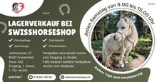 Swisshorseshop Verkauf ab Lager Frauenfeld JEDEN Samstag
