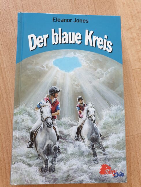 Buch "Der blaue Kreis" - Eleanore Jones, Pony Club, Jenni // Polarstern, Books, Beeskow
