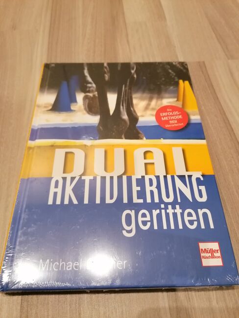 Buch Michael Geitner "Dual Aktivierung geritten" OVP, Julia Dickhäuser , Bücher, Fröndenberg