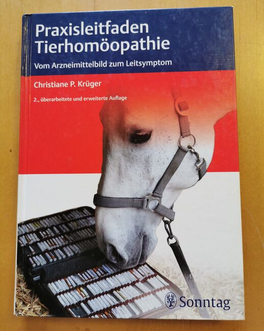 Praxisleitfaden Tierhomöopathie – Vom Arzneimittelbild zum Leitsymptom, Sonntag, J   Christiane P. Krüger, Mandy, Books, Camburg