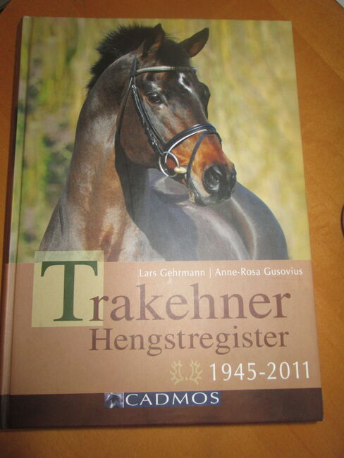 Trakehner Hengstregister 1945 - 2011 Cadmos Gehrmann Gusouvius, Cadmos Gehrmann Gusovius, Mandy, Books, Camburg